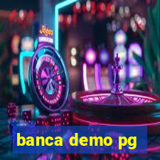 banca demo pg